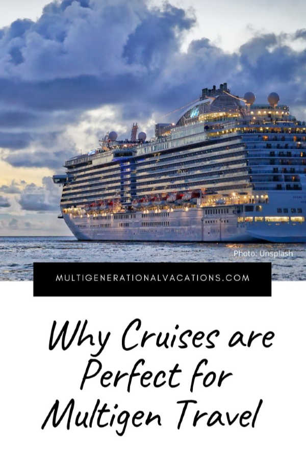 How to Plan the Perfect Multigenerational Trip Cruise